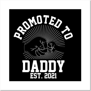 Promoted to Daddy 2021 Soon to be Grandfather Dad Baby Gift Posters and Art